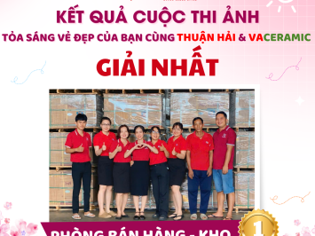 CÔNG BỐ KẾT QUẢ CUỘC THI ẢNH "TỎA SÁNG VẺ ĐẸP CỦA BẠN CÙNG THUẬN HẢI & VACERAMIC"