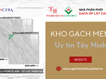 Tổng Kho Cung Cấp Gạch Men Uy Tín Chất Lượng Hàng Đầu Tại Tây Ninh