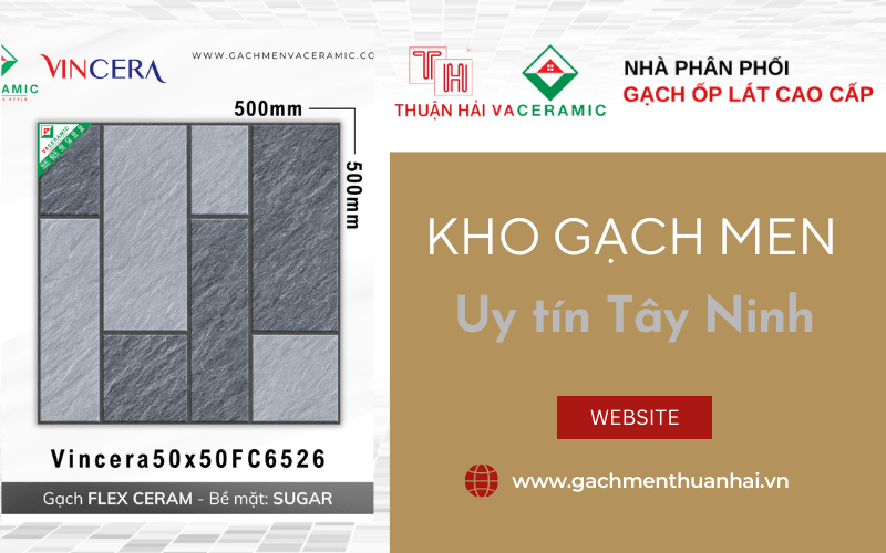 kho gạch men uy tín Tây Ninh